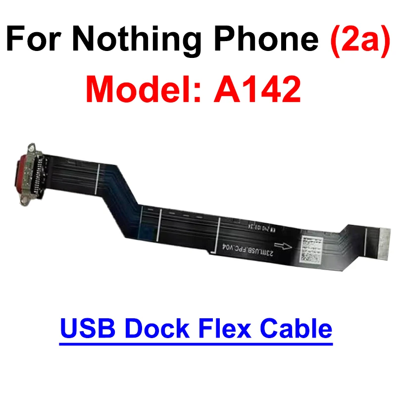 For Nothing Phone 1 2 2a A063 A065 A142 USB Charging Charger Flex Cable USB Charger Port Flex Cable Connector Parts