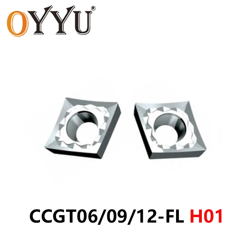 

OYYU CCGT060202 CCGT060208 CCGT09T302 CCGT09T304 CCGT09T308 CCGT120402 CCGT120404 CCGT120408 FL CNC Lathe Turning Tools Inserts