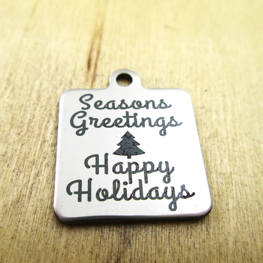 20pcs-seasons greeting happy holiday stainless steel charms - Laser Engraved - Customized - DIY Charms Pendants