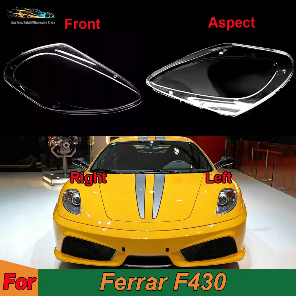 

Front Glass Lens Lamp Shade Shell For Ferrar F430 Headlamp Cover Shell Transparent Lampshade Headlight Lens Lamp Mask Plexiglass