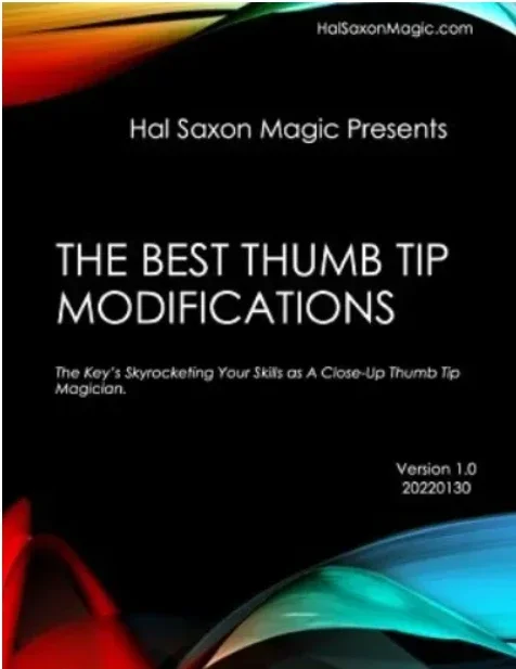 

Best Thumb Tip Modifications by Hal Saxon - Magic tricks (Instant Download)