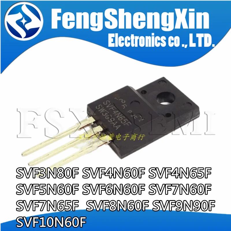 10pcs SVF3N80F SVF4N60F SVF4N65F TO220F SVF4N65 SVF5N60F SVF6N60F SVF7N60F SVF7N65F SVF8N60F  SVF9N90F SVF10N60F TO-220F  MOSFET