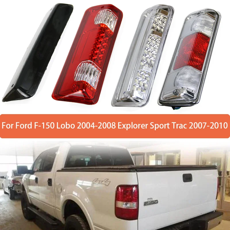 Tylne trzecie światło hamowania do Forda F-150 Lobo 2004 2005 2006-2008 Explorer Sport Trac 2007-2010 Zespół świateł hamowania z wysokim mocowaniem