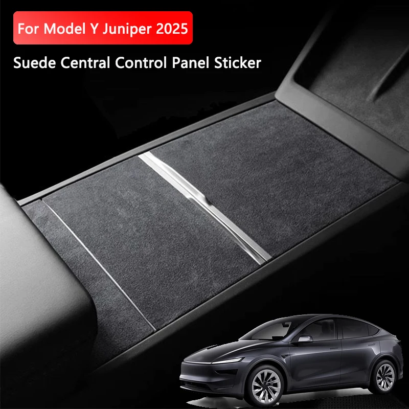 

Suede Central Control Panel Sticker For Tesla Model Y Juniper 2025 Console Panel Anti-scratch Protector Cover Car Accessories