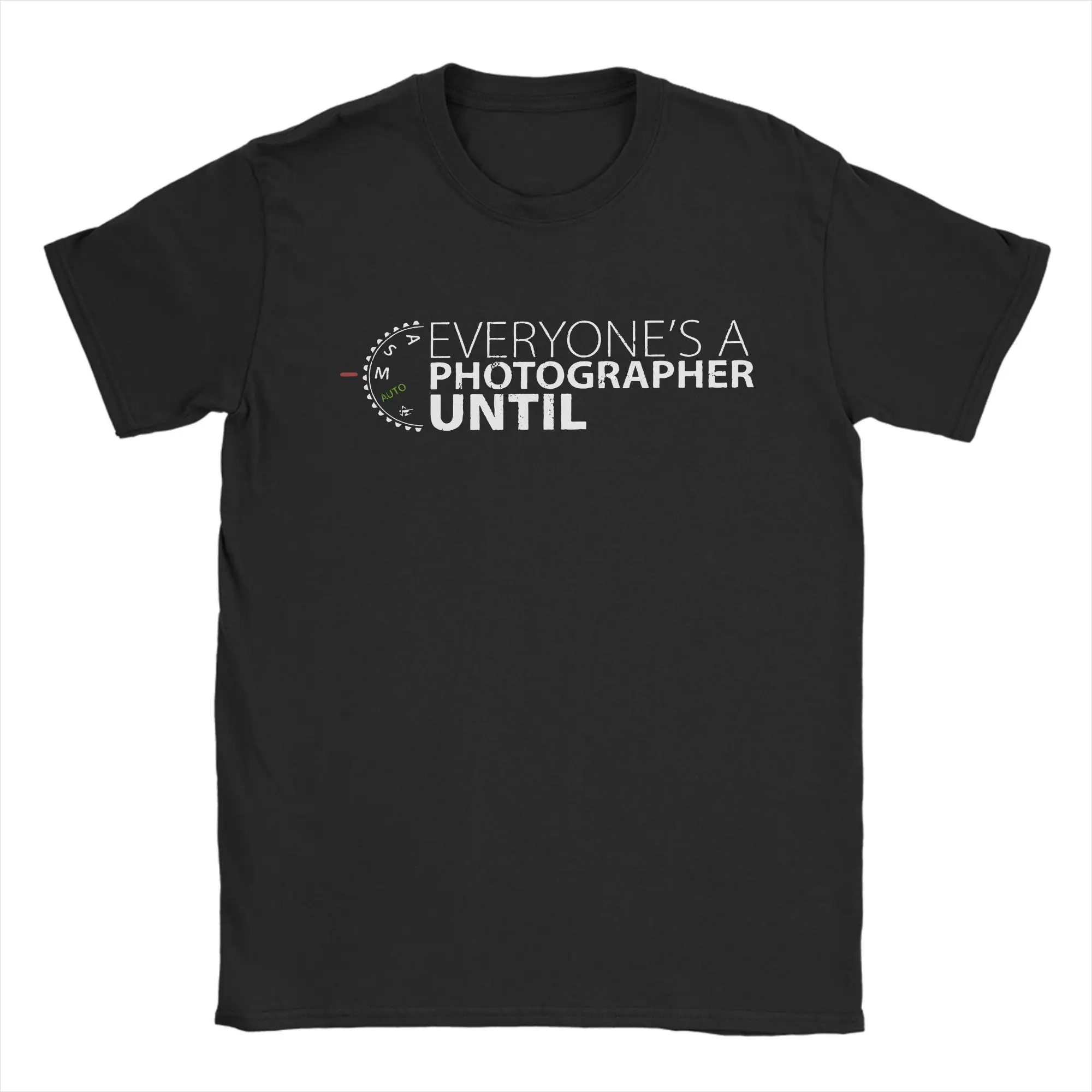 Retro Everyone's A Photographer Until T-Shirt Men Cotton Short Sleeve Manual Mode Funny O-neck Summer Tops