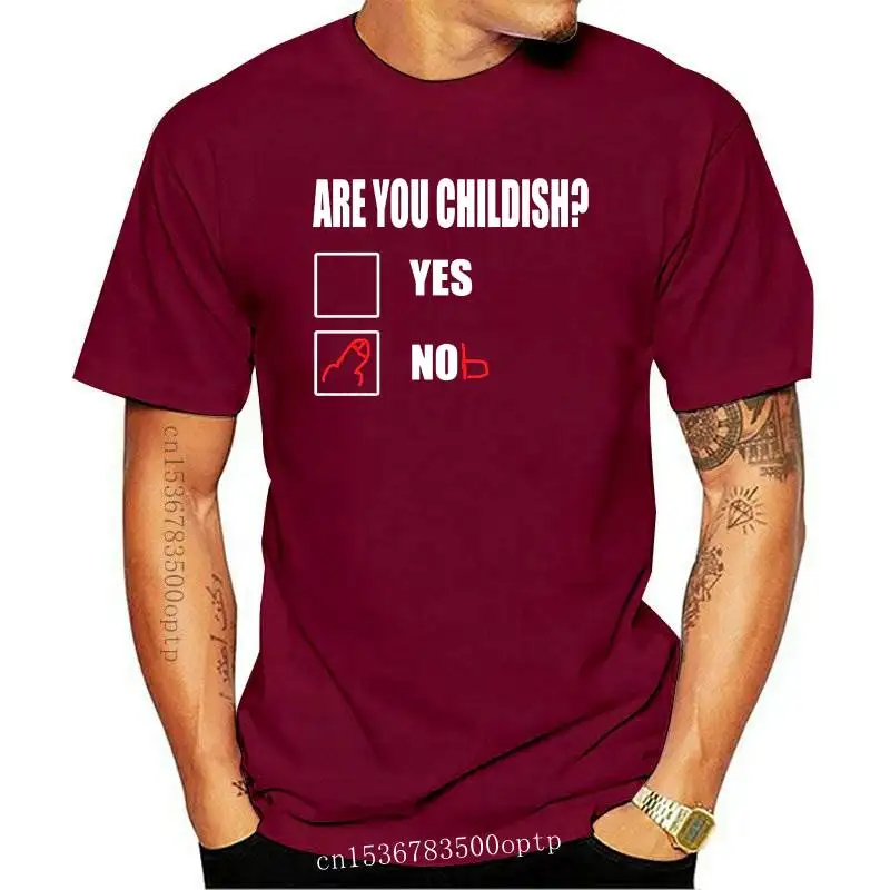 Newest Funny  2024 Are you childish lustig Erwachsene T-Shirt Knauf Glocke Ende High Quality Top Tees