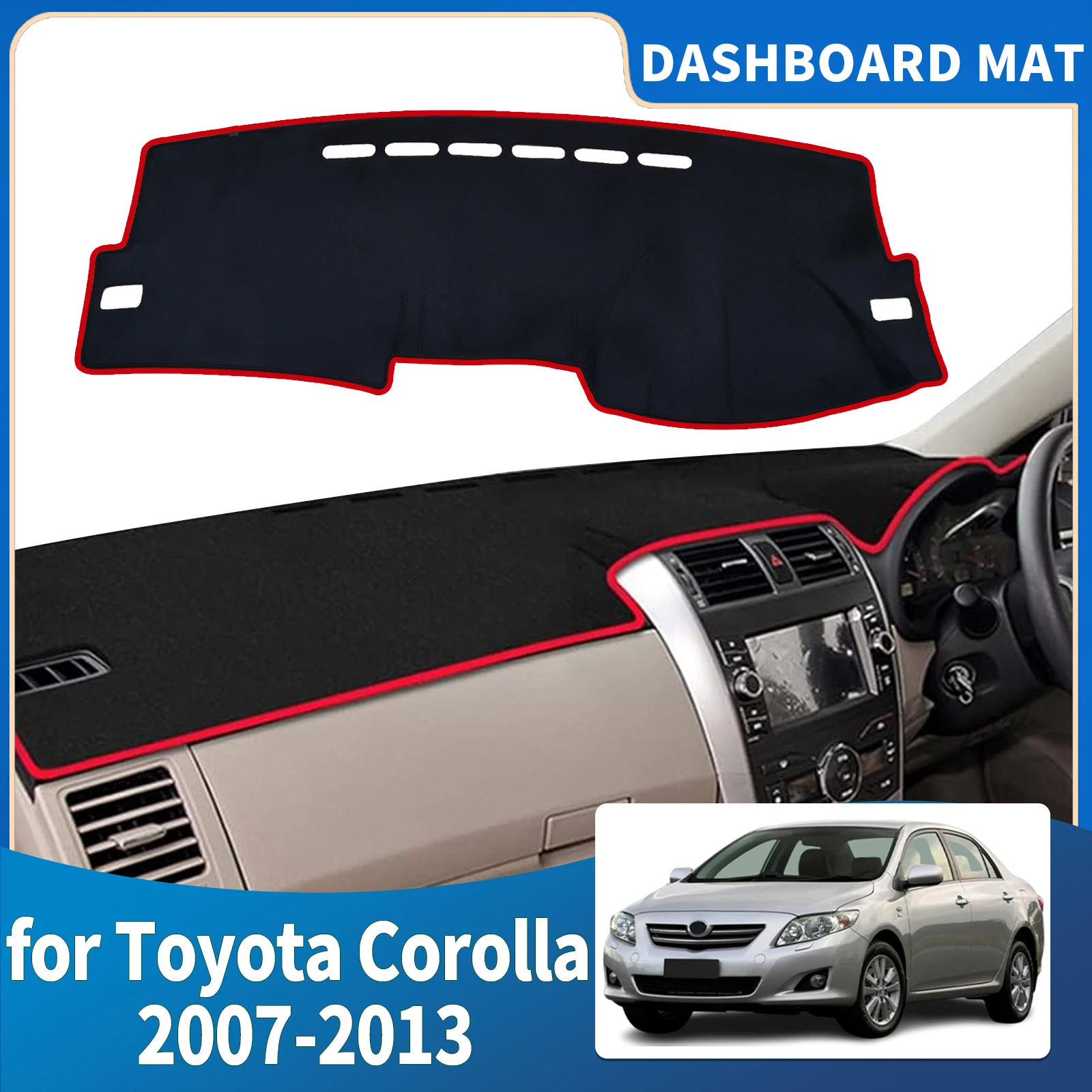 

fit for Toyota Corolla 2007 2008 2009 2010-2013 Car Dashmat Dashboard Cover Pad Protective Carpet Accessories DashMat Sunshade