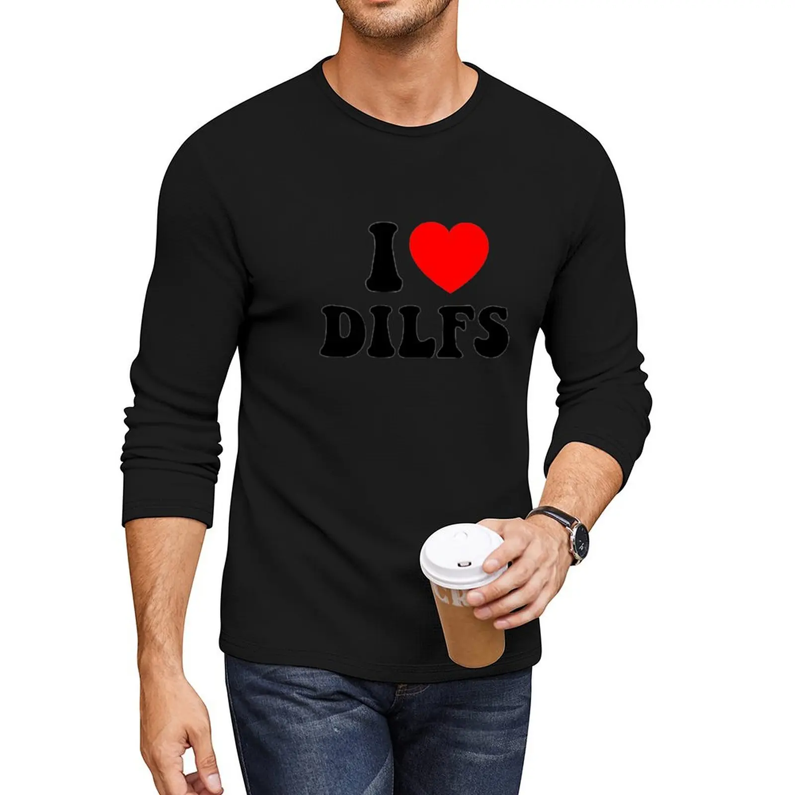 I love dilfs Long T-Shirt Blouse t-shirts man funny t shirt new edition t shirt mens champion t shirts