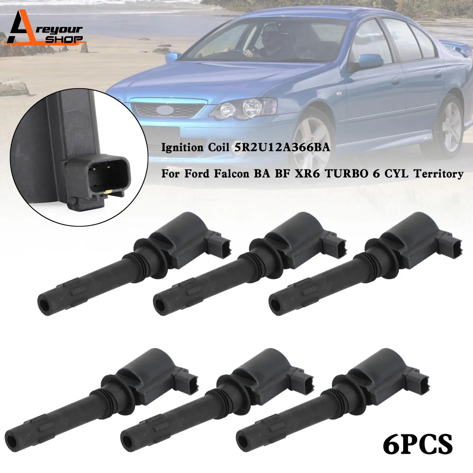 Areyourshop 6x Ignition Coil 5R2U12A366BA for ford Falcon BA BF XR6 TURBO 6 CYL Territory Car Accessories Parts