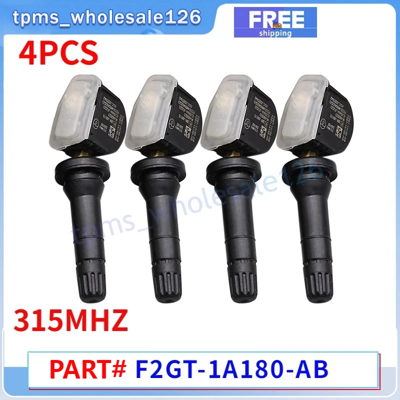 

315MHZ TPMS F2GT-1A180-AB Tire Pressure Sensor 4PCS For 2014-2022 Ford Edge Mustang 2015-2019 Lincoln Mkx F2GZ1A189A F2GT1A150AB