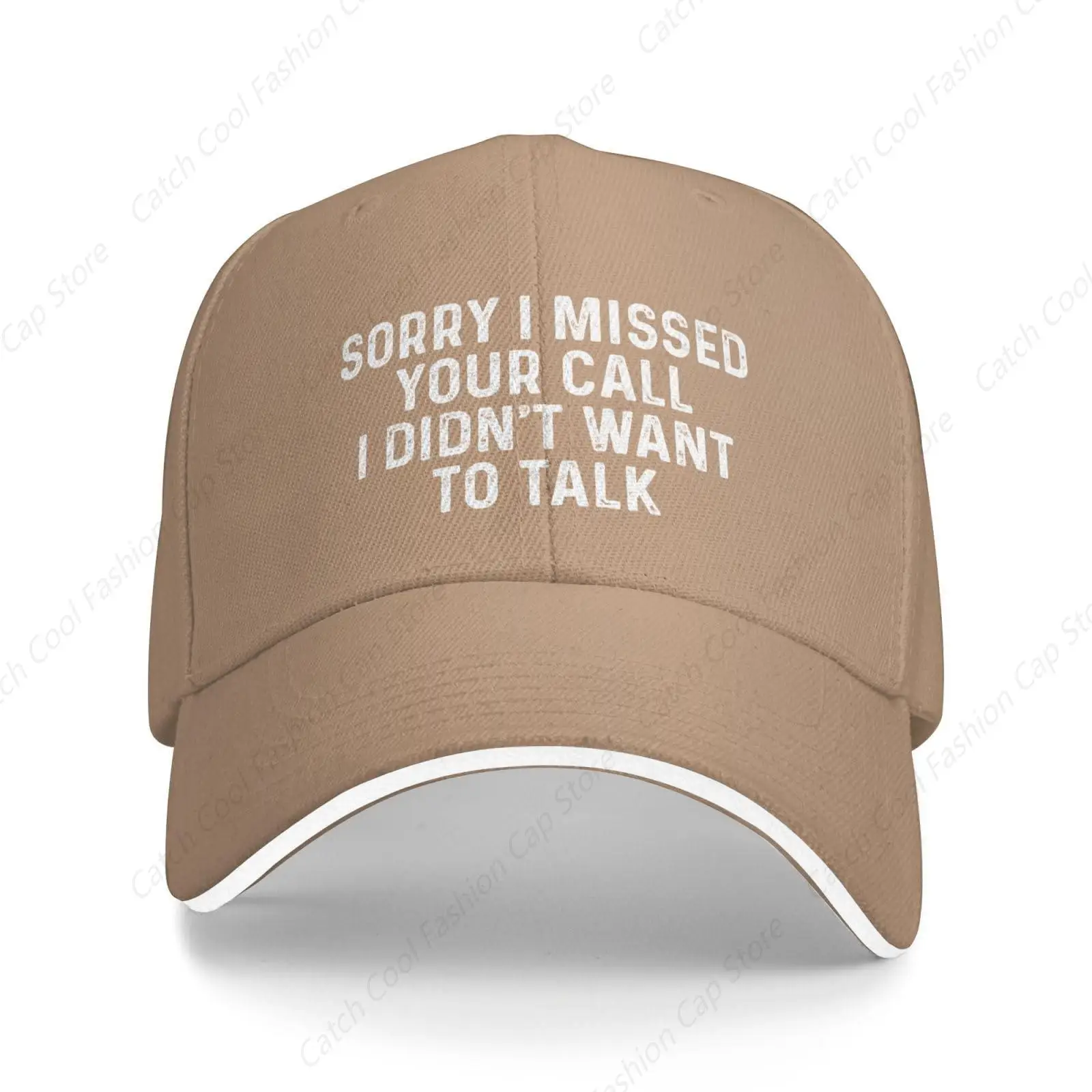 

Sorry I Missed Your Call I Didn't Want to Talk Hat Men Women Baseball Cap Trucker Sandwich Duck Tongue Hat Adjustable Unisex