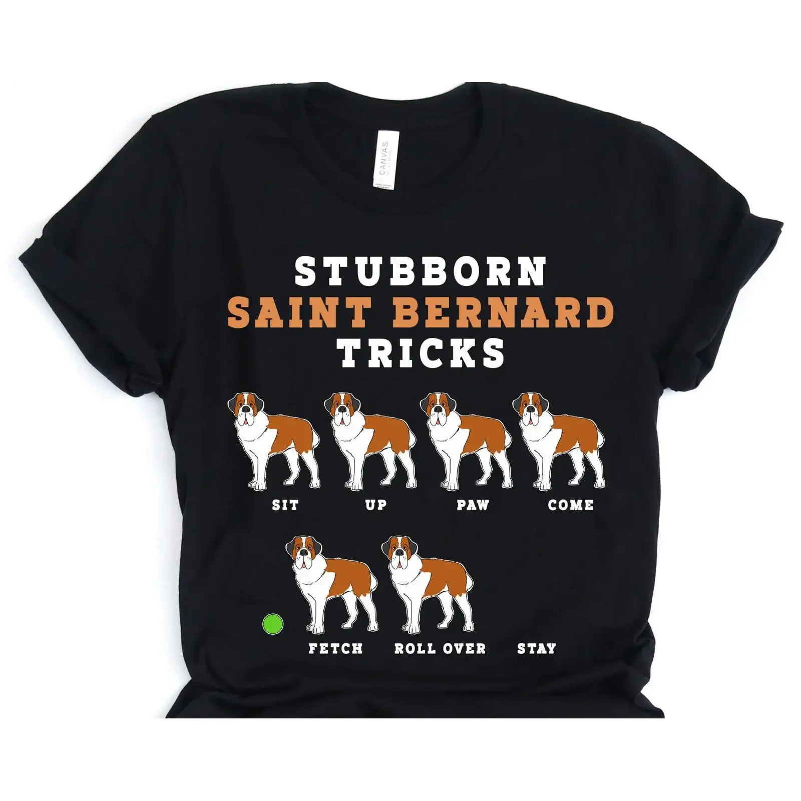 T-shirt drôle « Stubborn Saint Bernard Tricks » pour les amoureux des chiens, cadeau pour maman, papa, propriétaire, vintage, légèrement délavé, unisexe, confortable