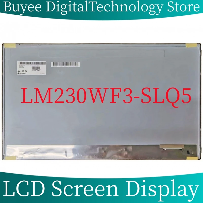 LM230WF3-SLQ5 23 Inch Original LM230WF3 SLQ5 LCD Screen Display Replacement FHD 1920X1080 30 Pins Matrix