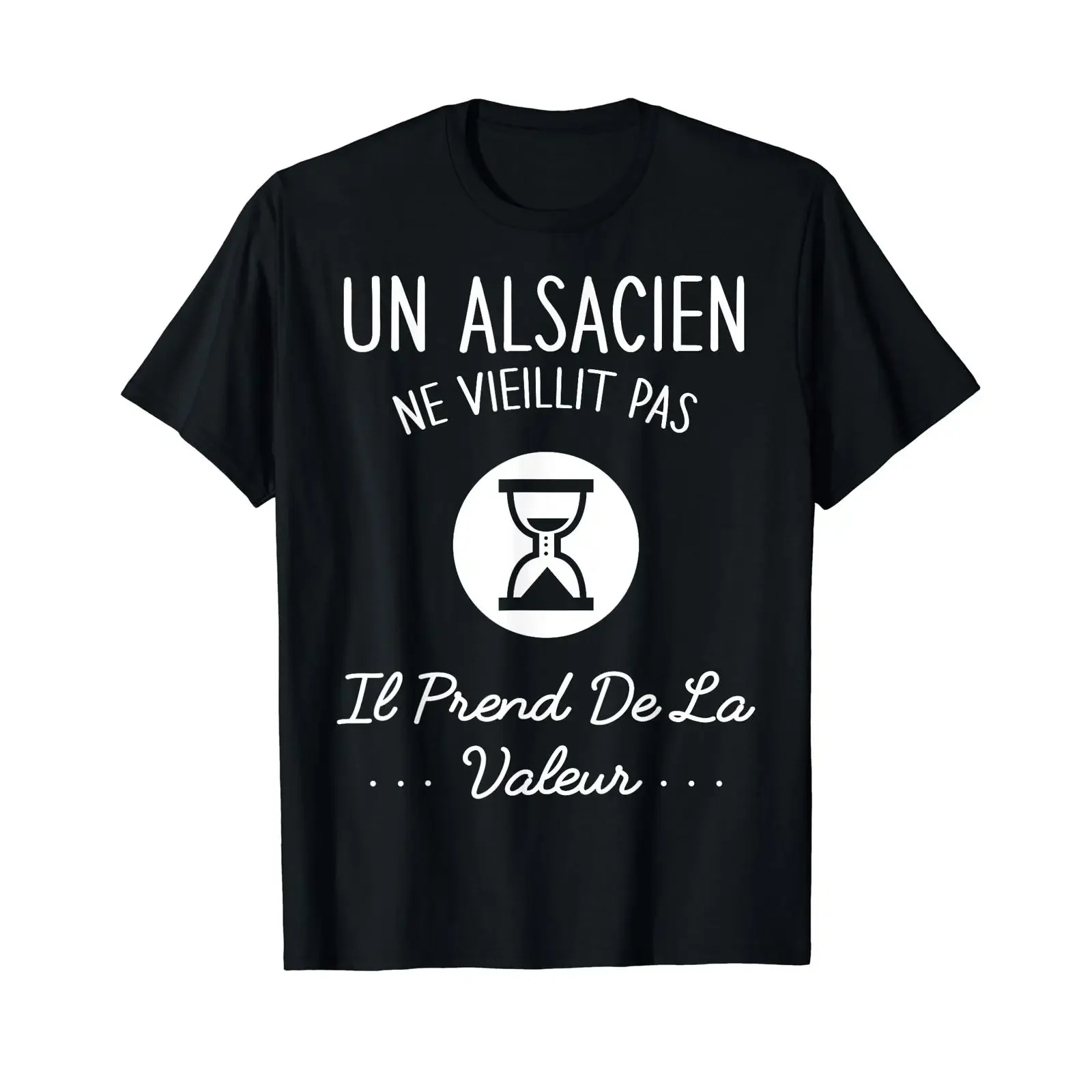 Un Alsaien Ne Vieilleit Pas Aging Humor Alsace T-Shirt Schwarz S Vintage Washed Bequemes Oberteil für den Alltag, dehnbar