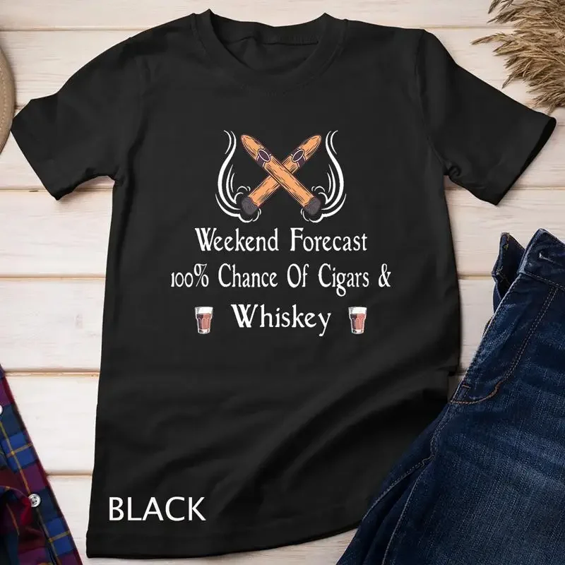 Weekend Forecast Cigars Whiskey Lovers Gifts Unisex T shirt