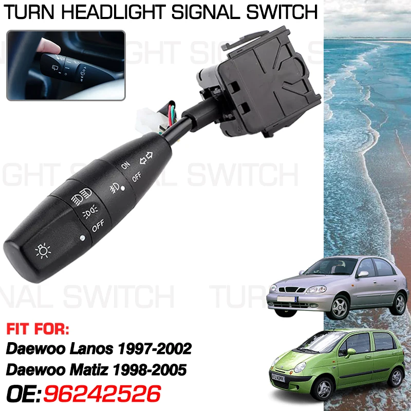 

96242526 For Daewoo Lanos T100 1997-2002 Daewoo Matiz M100 Pontiac G2 Pontiac Matiz 1998-2005 Car Turn Signal Headlight Switch