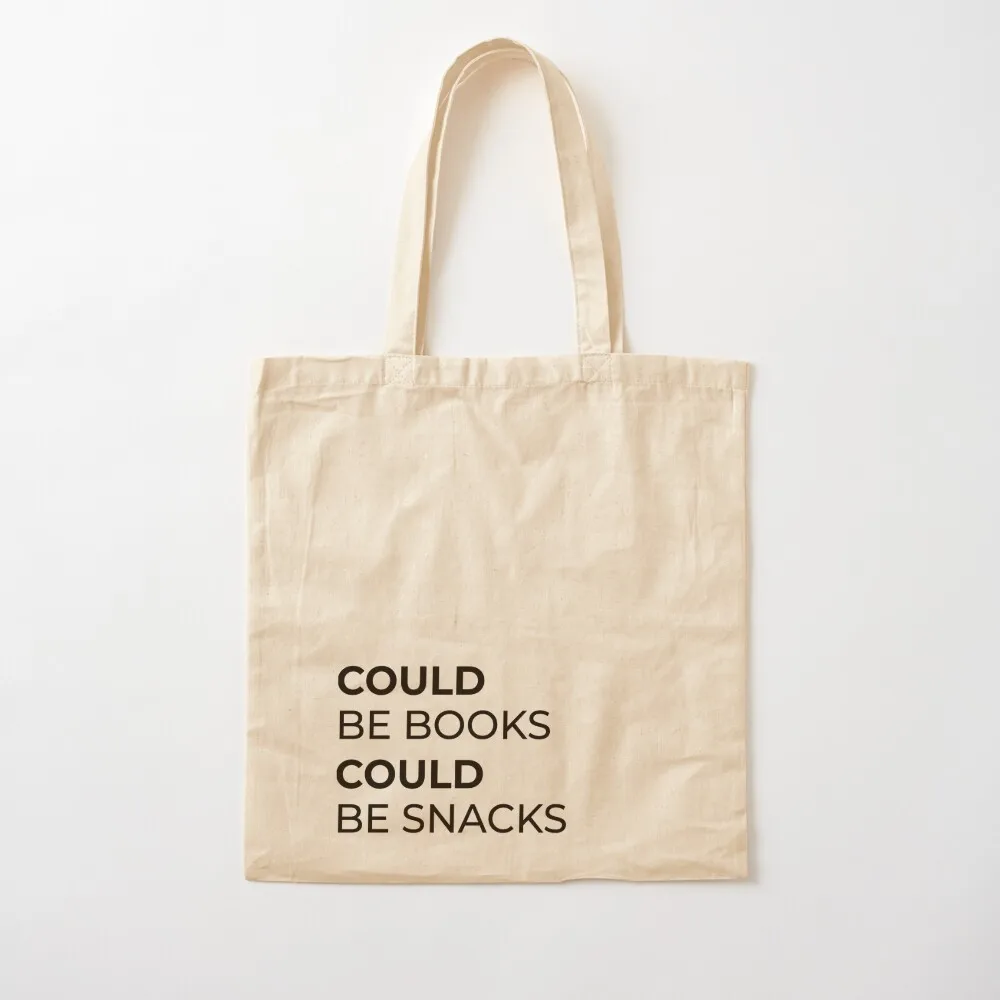 Could Be Books Could Be Snacks Bag Tote Bag