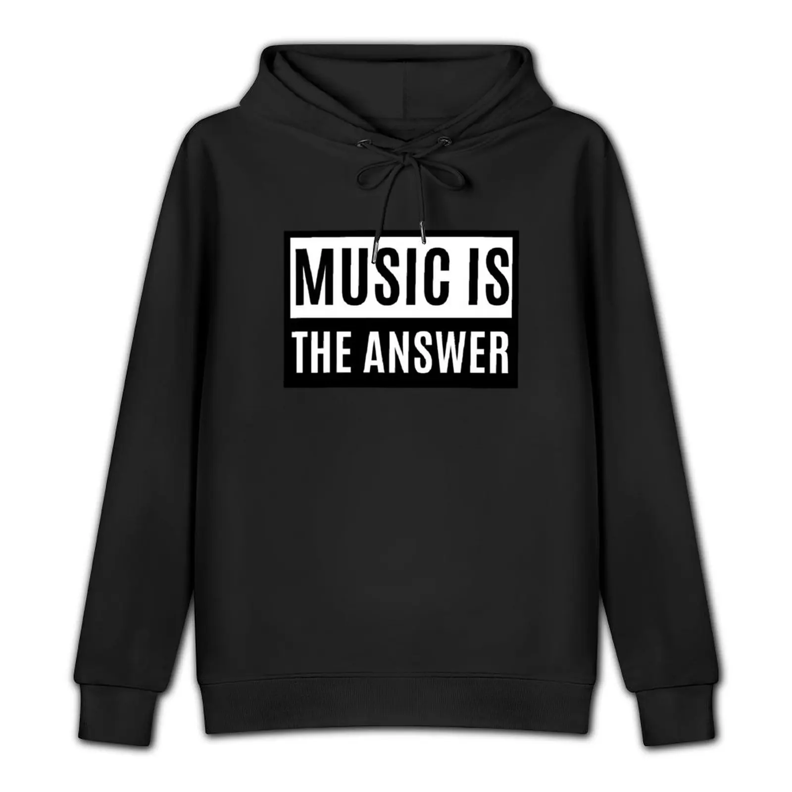 Music Is The Answer Pullover Hoodie men's autumn clothes mens clothing men clothing hoodie oversize