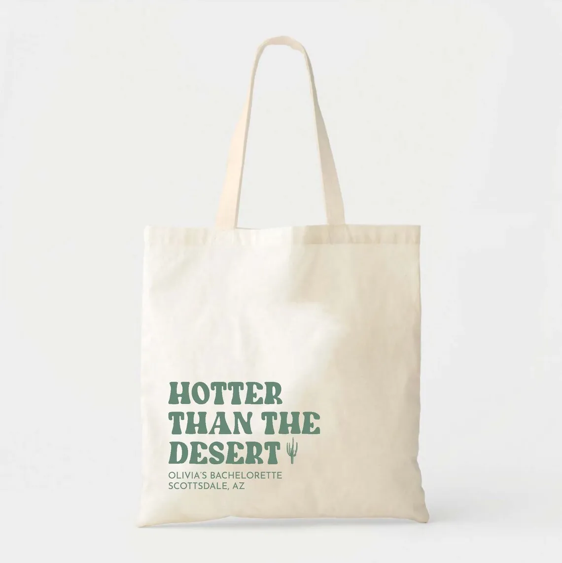 Hotter Than The Desert - Scottsdale Bachelorette Cactus Totes - Custom Wedding Tote - Bachelorette Gift Bags - Custom Tote - Des