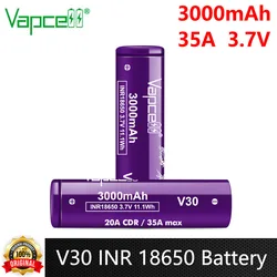 Original Vapcell V30 INR 18650 Battery 3000mAh Capacity CDR 20A MAX 35A 3.7V Cell Lithium Batteries 18650 Battery For VapeMod