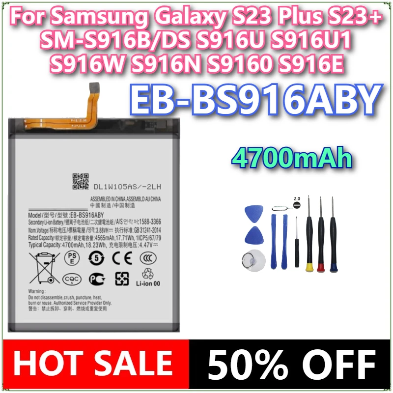 

Brand New EB-BS916ABY 4700mAh Battery For Samsung Galaxy S23 Plus S23+ SM-S916B/DS S916U S916U1 S916W S916N S9160 S916E/DS+Tools