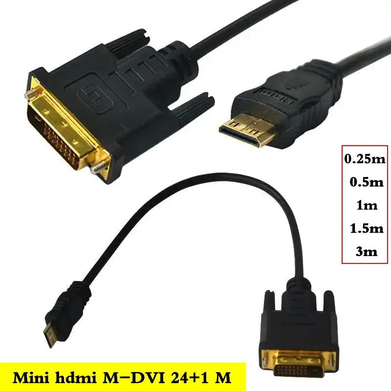 0.25m 0.5m 1m 1.5m Mini HDMI Compatible to DVI 24+1 Male Connection Mini HDMI Compatible To DVI High-Definition Connection Cable