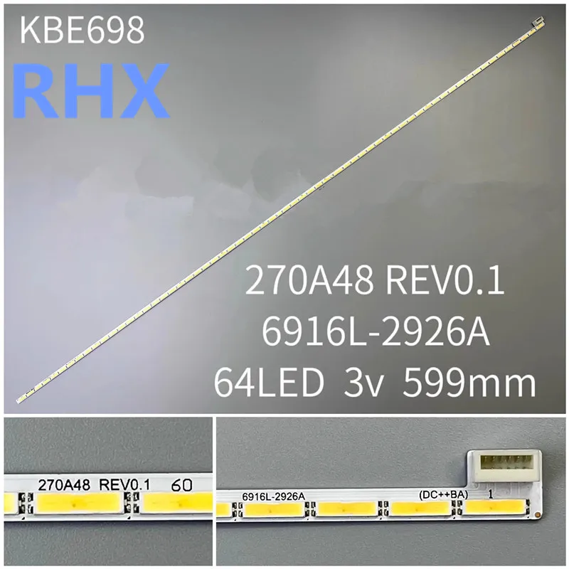 

Для 27 дюймов 270A48 REV0.1 6916L-2926A 599 мм 64 светодиода 3 в 100% новая фотоподсветка