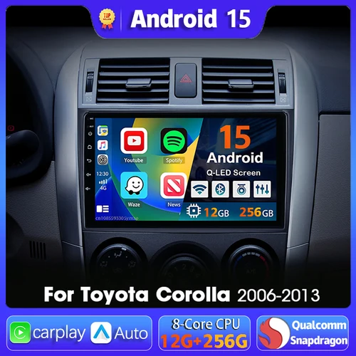 Reproductor Multimedia de navegación de radio de coche Android 15 para Toyota Corolla 2006 2007 2008 2009 2010 2011 2012 2013 Carplay Auto estéreo