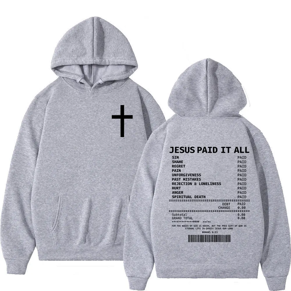 Salvation Jesus Paid It All Hoodies Christian Bible Verse Men's Women Clothing Hip Hop Vintage Sweatshirts Oversized Pullovers