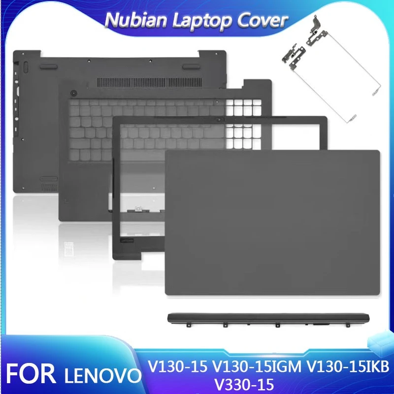 

For Lenovo V130-15 V130-15IGM V130-15IKB V330-15 Laptop LCD Back Cover/Front Bezel/Palmrest Upper/Bottom Base Case/Screen Hinges