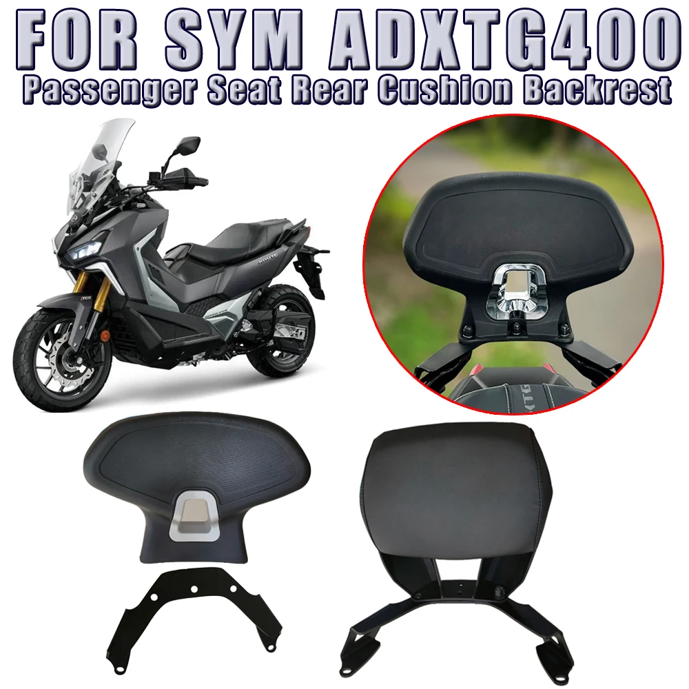 

FOR SYM ADXTG400 ADXTG 400 ADX TG400 Motorcycle Passenger Seat Rear Cushion Backrest Frame Accessories Mounting Kit
