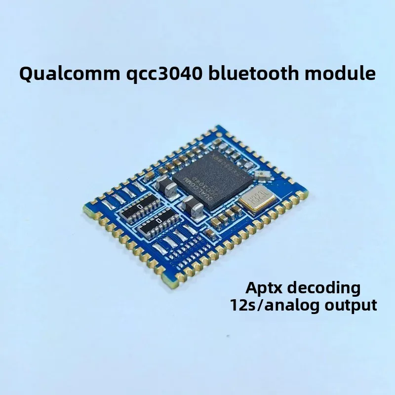 Qualcomm qcc3040 bluetooth audio module module hifi lossless aptx decoding digital i2s