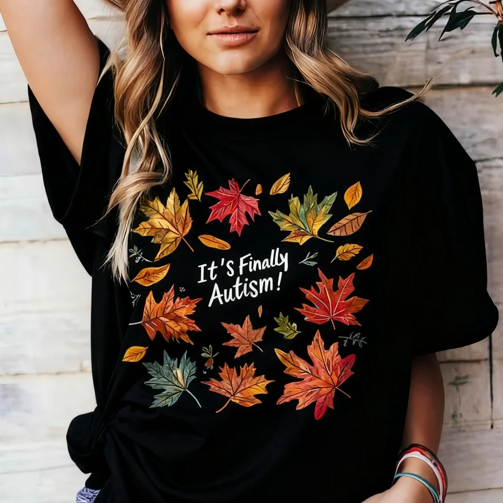 

It's Finally Autism Tshirt Autism Acceptance T-Shirt Audhd Unisex Shirt Men Women Daily Life Casual Crewneck Cotton Tee Tops