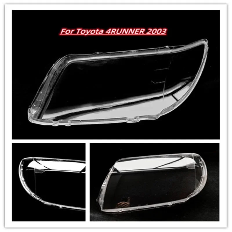 

HTTCY For Toyota 4RUNNER 2003 Front Headlamp Lamp Cover Headlight Shell Transparent Lens Replace The Original Lampshade