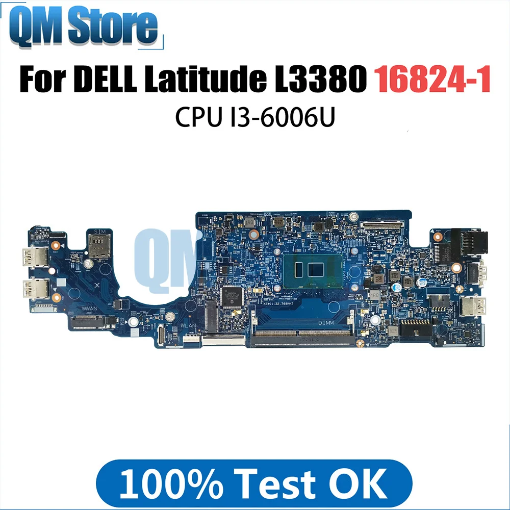 

07D5J9 Notebook Mainboard For Dell Latitude L3380 3380 Laptop Motherboard 16824-1 04KCV2 066FRK 063JCX I3-6006U CPU DDR4