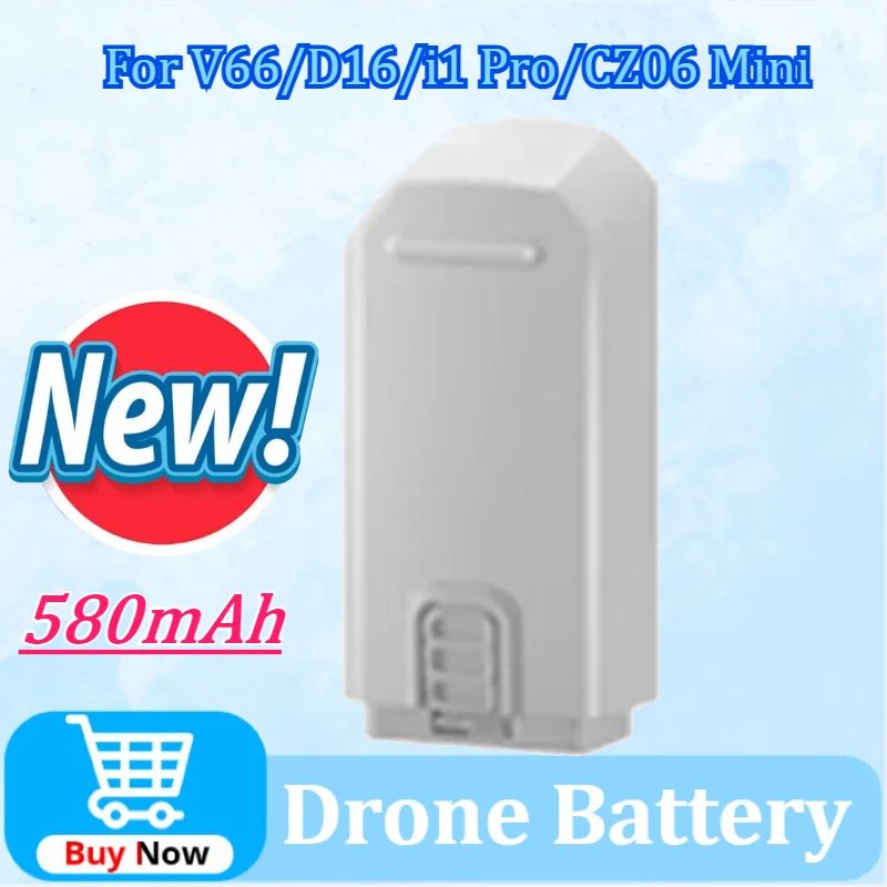 

Newly upgraded 3.7V 580mAh Drone Battery Battery For V66/D16/i1 Pro/CZ06 Mini RC Quadcopter Replacement Battery Accessory Parts