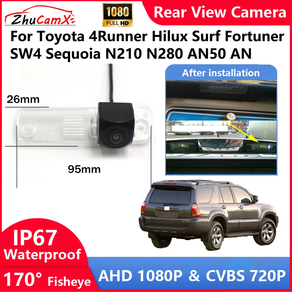 

ZhuCamX For Toyota 4Runner Hilux Surf Fortuner SW4 Sequoia N210 N280 AN50 AN Backup Parking Reverse Rear view Camera AHD 1080P