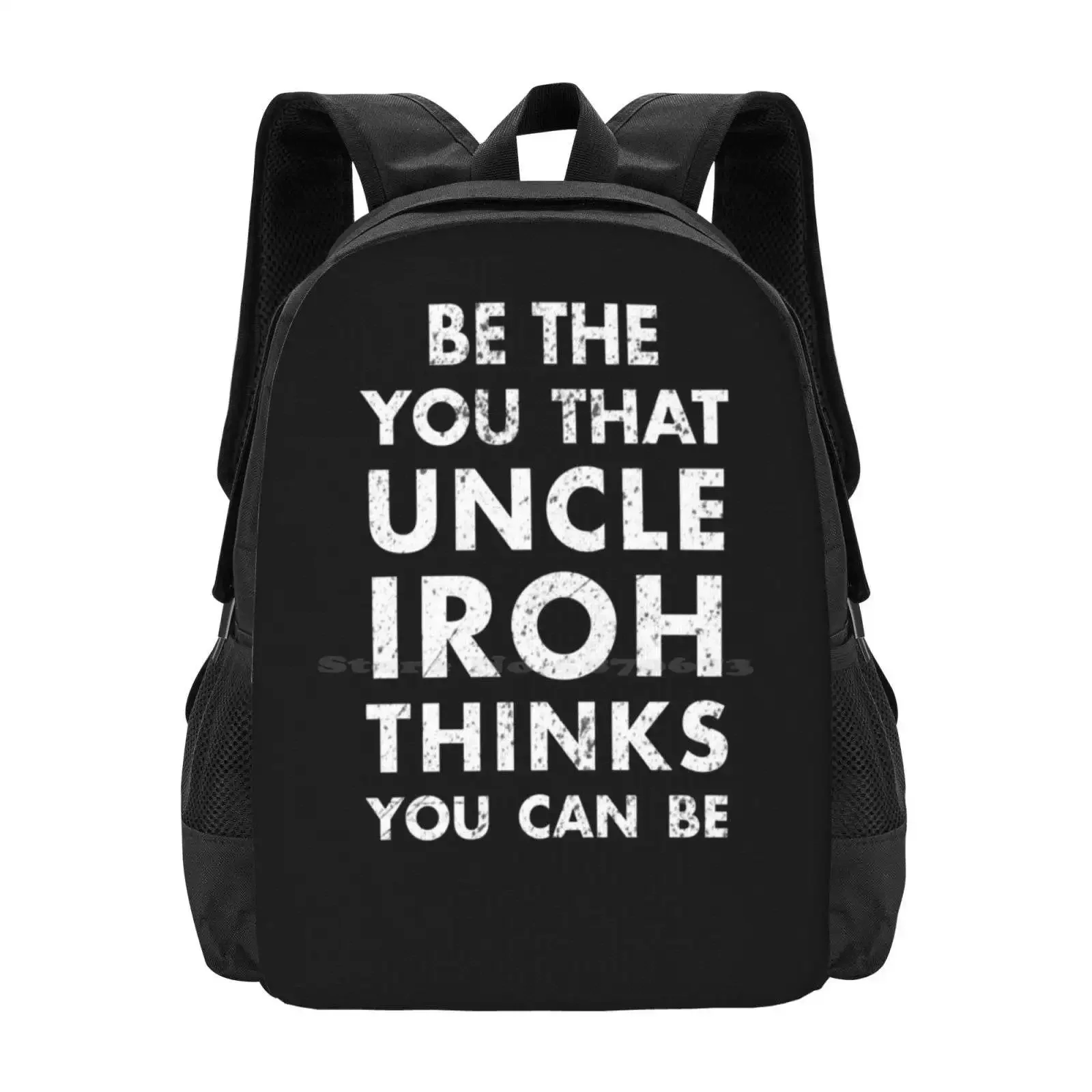 

Be The You That Uncle Iroh Thinks You Can Be-The Last Airbender Hot Sale Backpack Fashion Bags The Last Airbender Uncle Iroh