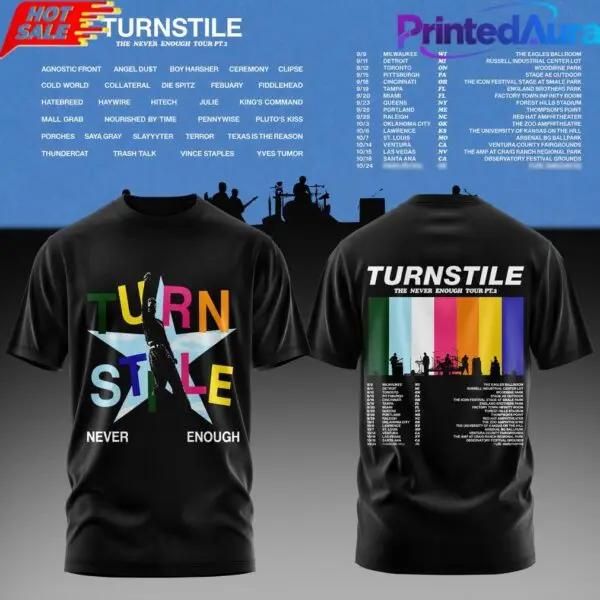 Turnstile The Never Enough Tour Pt.2 Double Sided Printed Universal Band  Pattern Hardcore Punk Concert Short Sleeve T-shirt