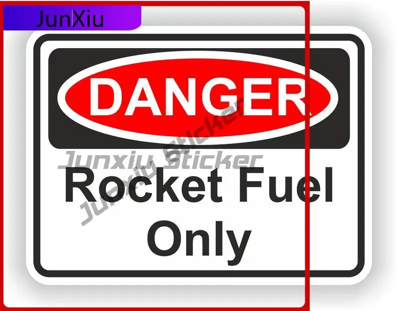 Danger Rocket Fuel Only Warning Unique Boat Motorcycle Durable Vinyl Auto Accessories Vinyl Decal For Car Truck SUV Window