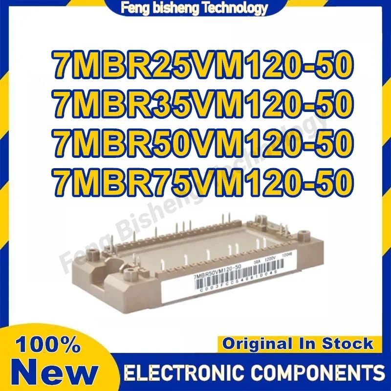 

7MBR25VM120-50 7MBR35VM120-50 7MBR50VM120-50 7MBR75VM120-50 New Original in stock