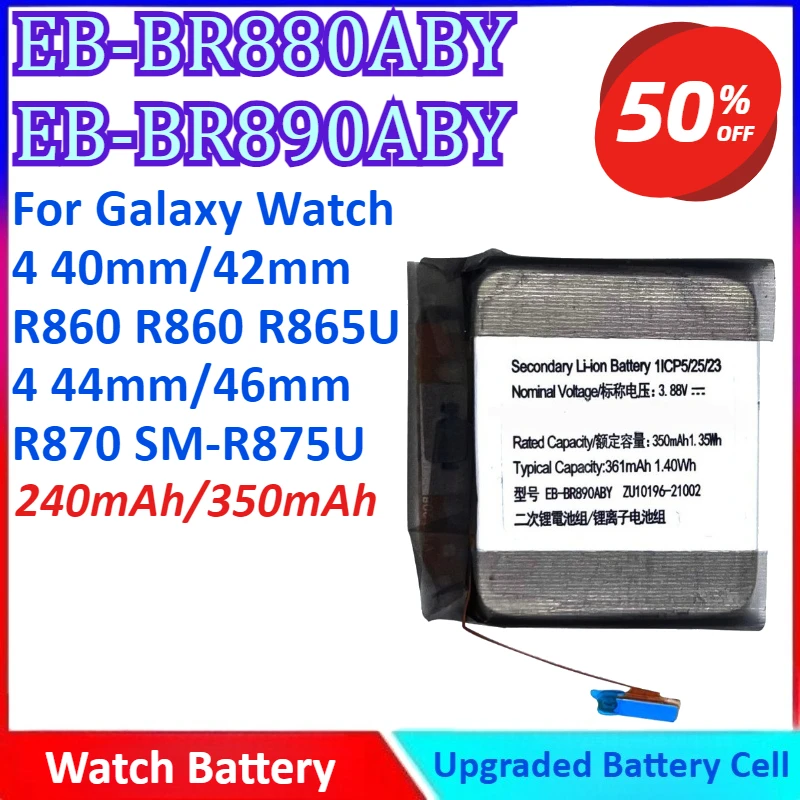 

EB-BR880ABY/EB-BR890ABY 240 мАч/350 мАч аккумулятор для часов Galaxy Watch 4 40 мм/42 мм R860 R860 R865U/4 44 мм/46 мм R870 SM-R875U