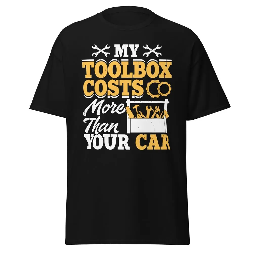 Mechanic Car Guy Cotton T-Shirt My Toolbox Costs More Thank Your Car Funny Tee