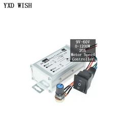 1200W 20A DC Motor Speed Controller Regulator DC 9V-60V Pulse Width Modulator 9V 12V 24V 36V 48V Adjustable Forward and Reverse