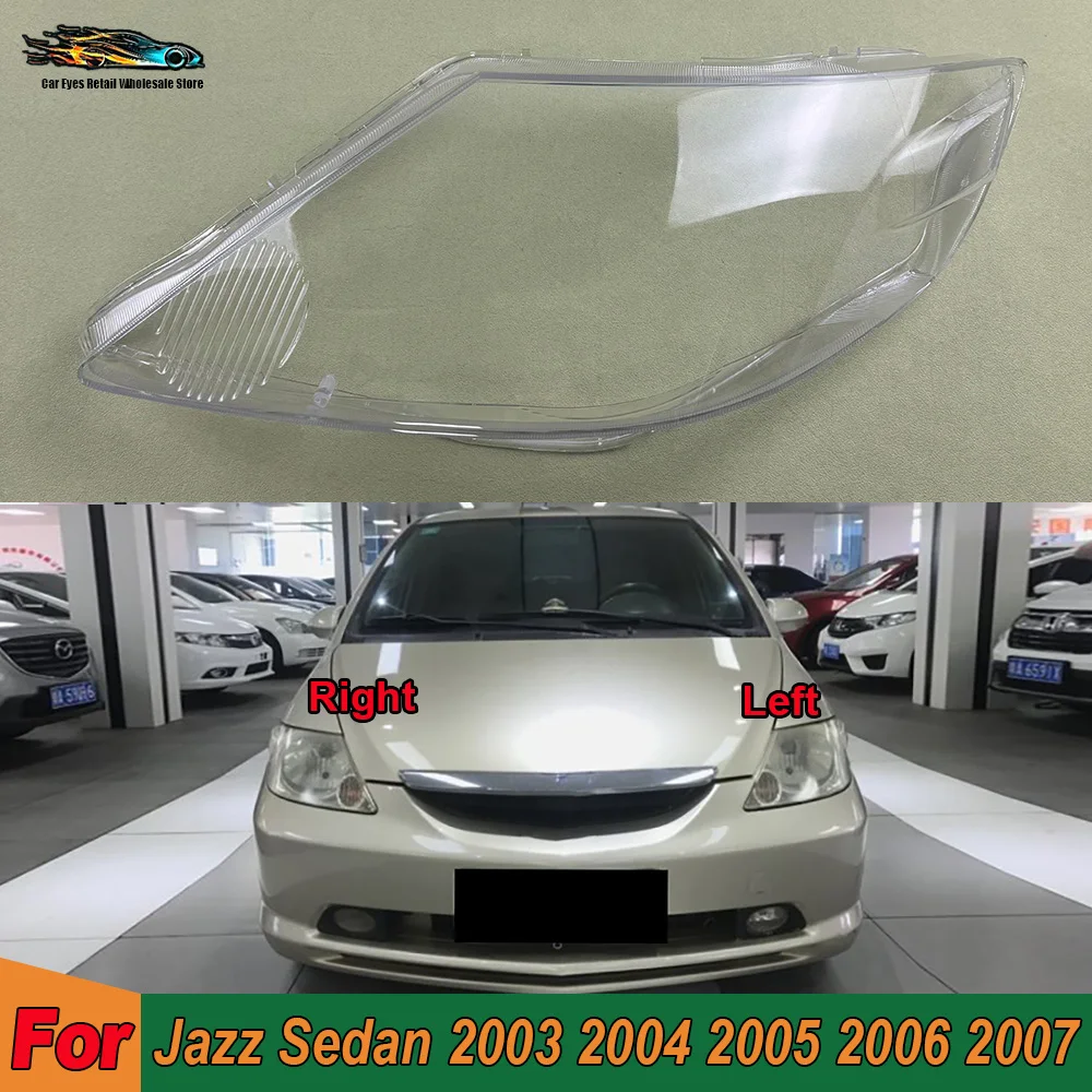 

Car Accessories Headlight Cover Shade Lampshade Lens Headlamp Shell Plexiglass For Honda Fit Jazz Sedan 2003 2004 2005 2006 2007
