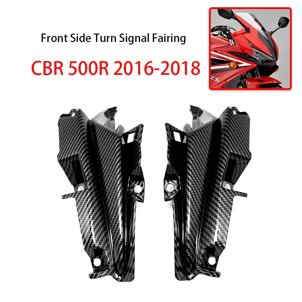 Motorcycle Front Side Turn Signal Fairing Cowling For HONDA CBR 500R 2016-2018 Modified Parts Hydro Dipped Carbon Fiber Finish