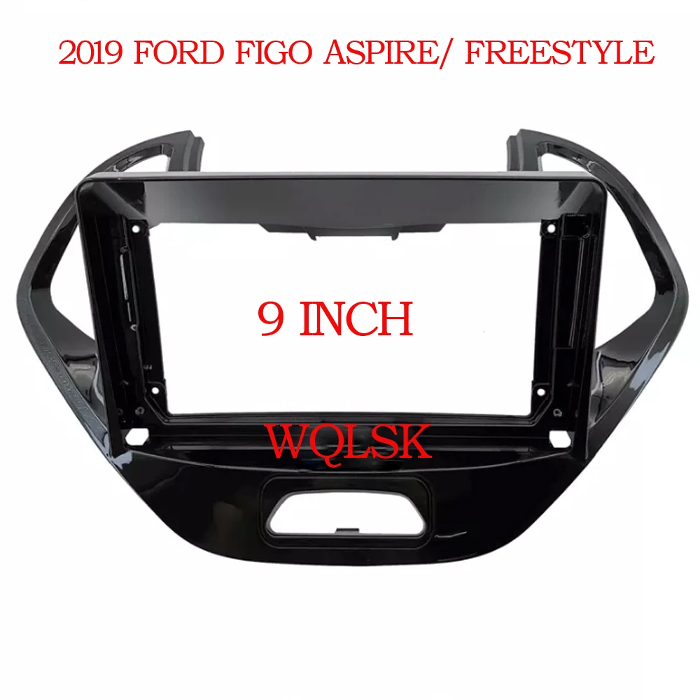 For 2019 FORD FIGO ASPIRE/ FREESTYLE (9Inch)Car Radio Fascias Android GPS MP5 Stereo Player 2 Din Head Unit Panel Dash Frame Ins