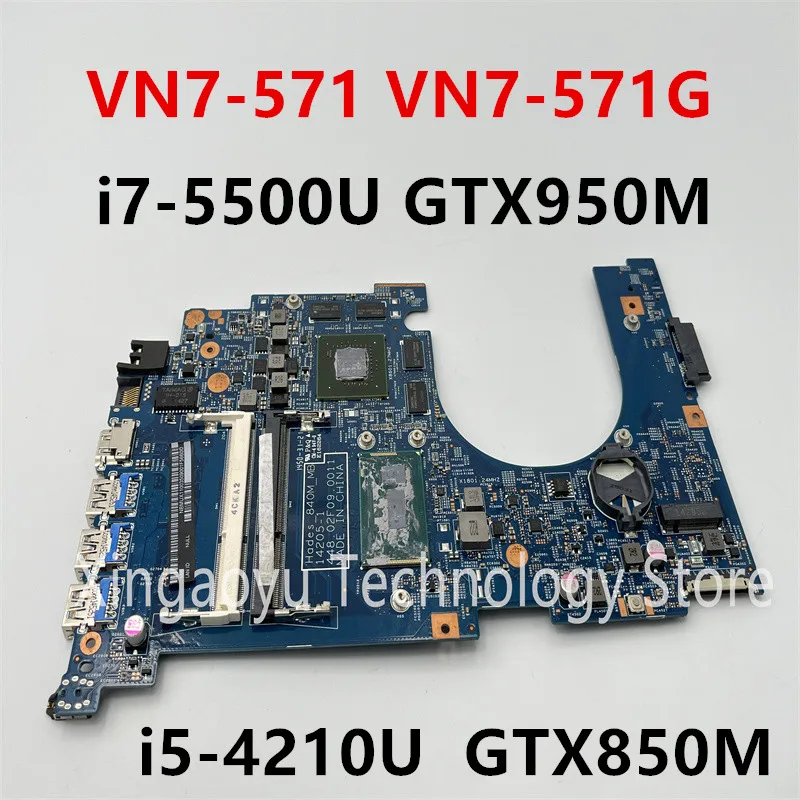 Original Für Acer VN7-571 VN7-571G Laptop Motherboard 14205-1 448.02F09.0011 i7-5500U GTX950M i5-4210U GTX850M 100% TESED OK