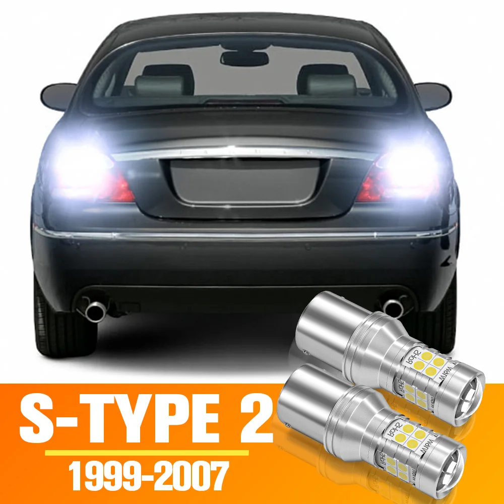 2pcs LED Reverse Light For Jaguar S-TYPE S TYPE 2 Accessories Bulb 1999-2007 2000 2001 2002 2003 2004 2005 2006 Backup Back up L