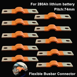 10pcs/lot Hole to Hole 74mm Flexible Busbar Copper Connecter 2mm thickness for 280Ah Lifepo4 Battery 12V Lithium Battery Use